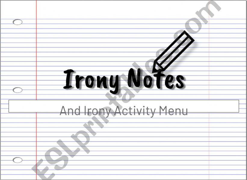 ESL IRONY LESSON 9TH ELAR ELA ESOL