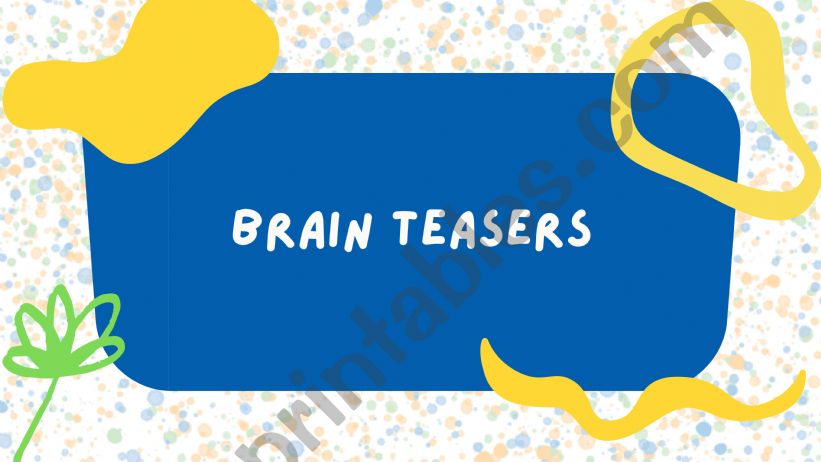 Brain teasers powerpoint