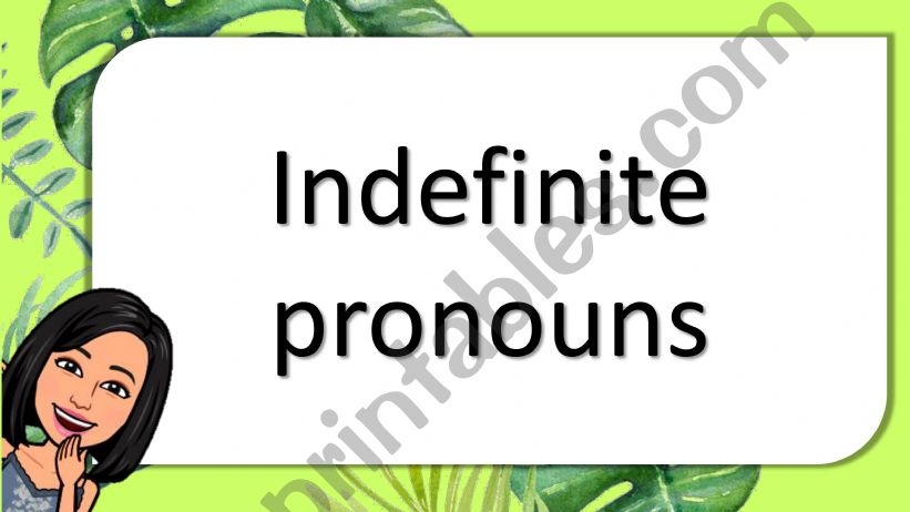 Indefinite Pronouns powerpoint