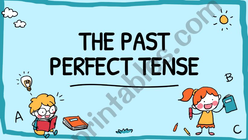 the past perfect tense powerpoint