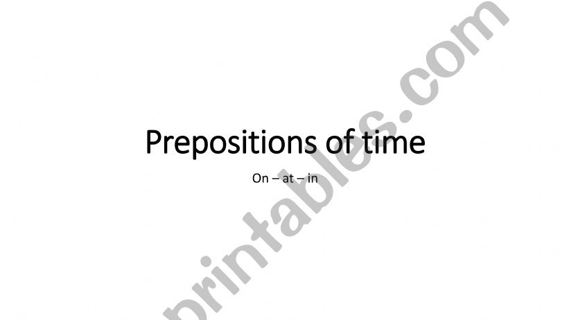 Prepositions of time powerpoint