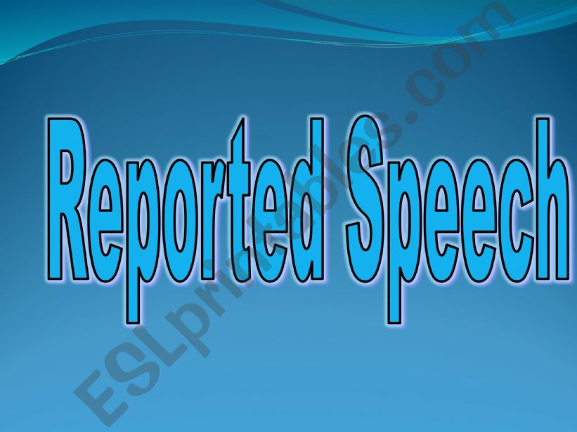 reported speech powerpoint
