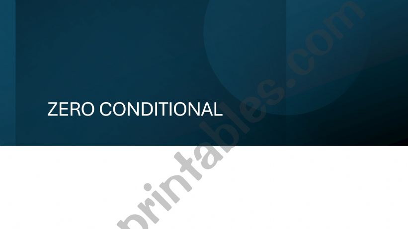 ZERO CONDITIONAL powerpoint