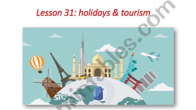 lesson 31 holidays & tourism powerpoint