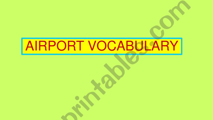 The Airport Vocabulary  powerpoint
