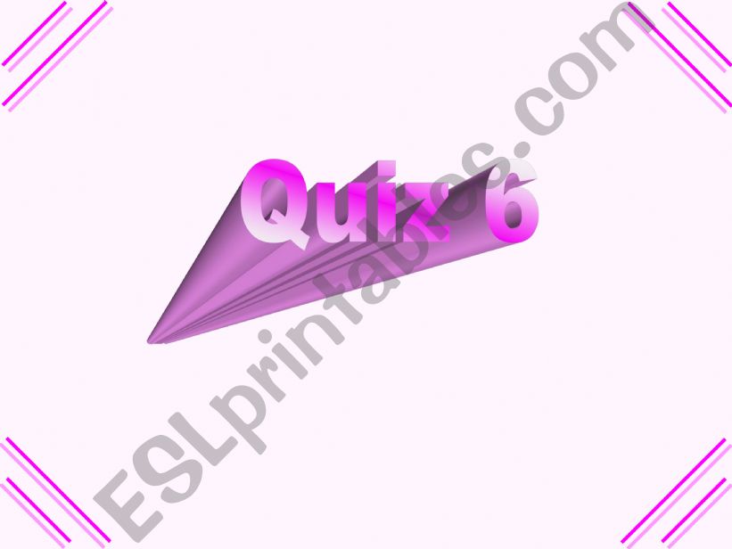 Quiz 6 powerpoint