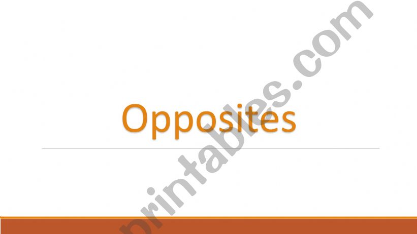 Opposites powerpoint