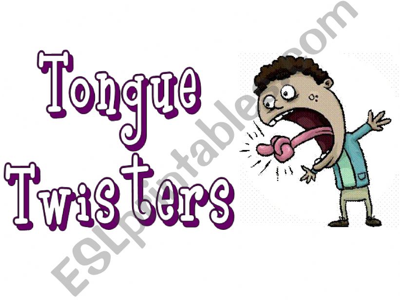 Tongue twisters powerpoint