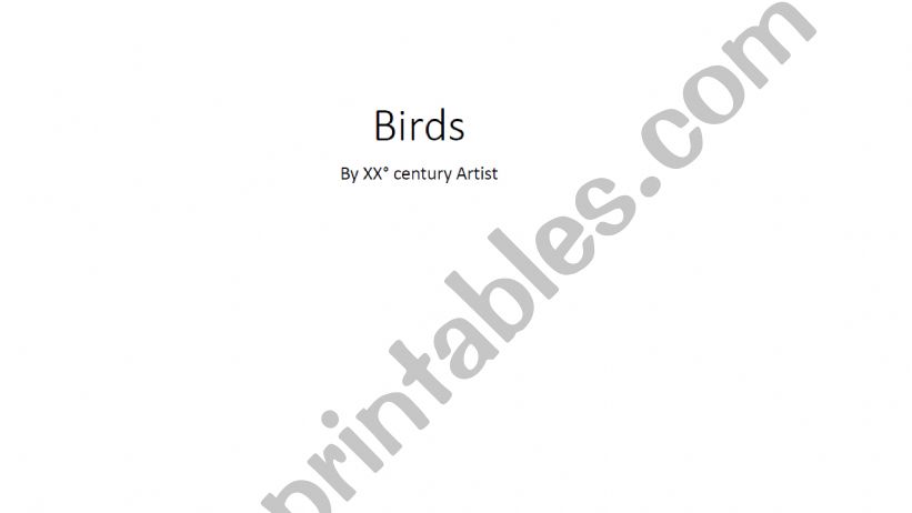 Birds by artists powerpoint