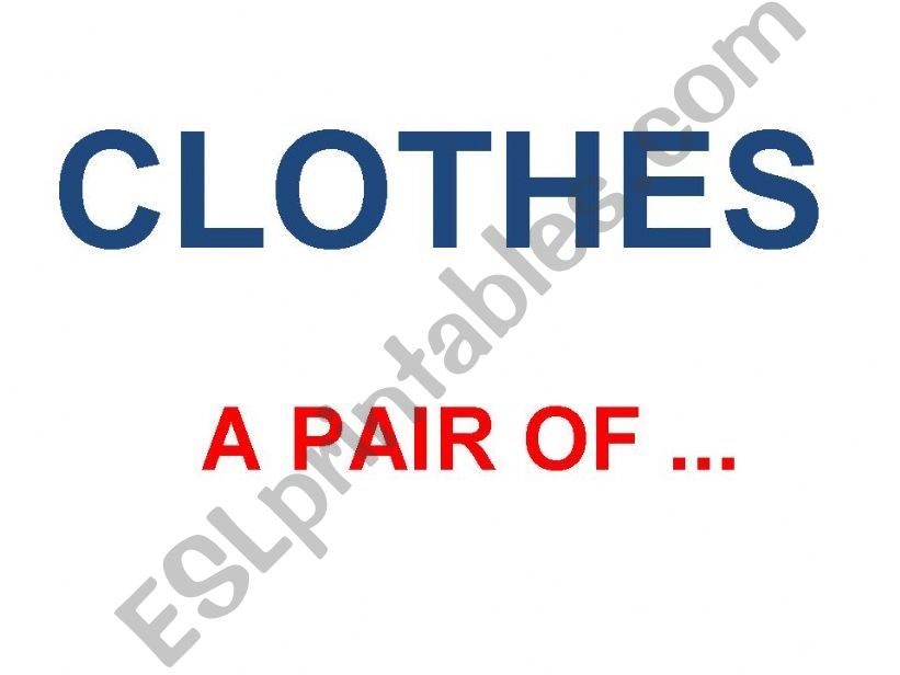 Clothes part 3 powerpoint