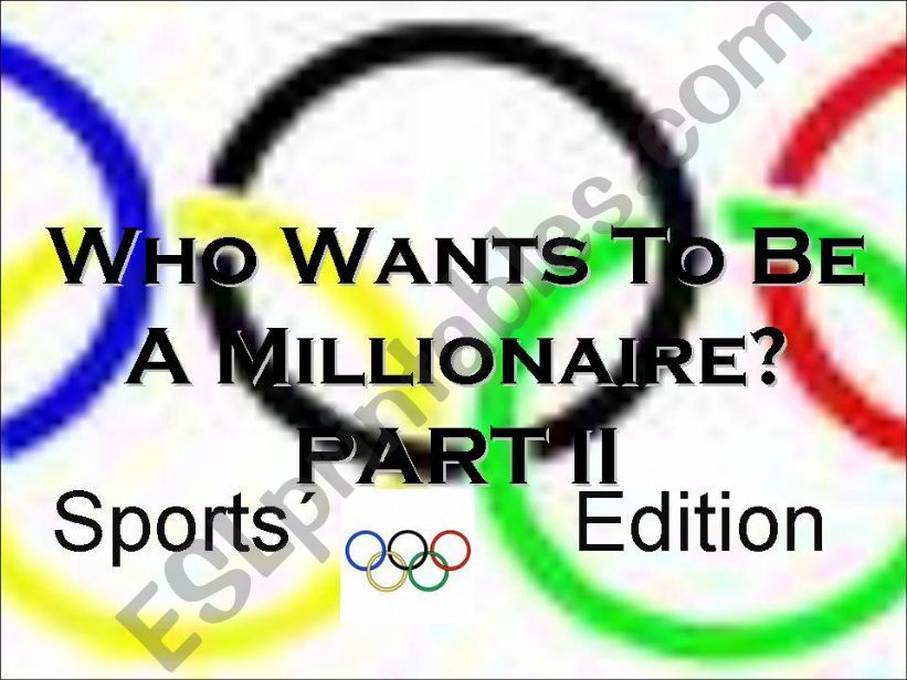 Who wants to be a millionaire? Sports Edition Part II