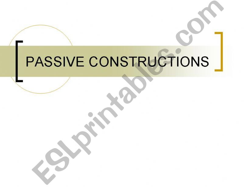 PASSIVE CONSTRUCTIONS powerpoint