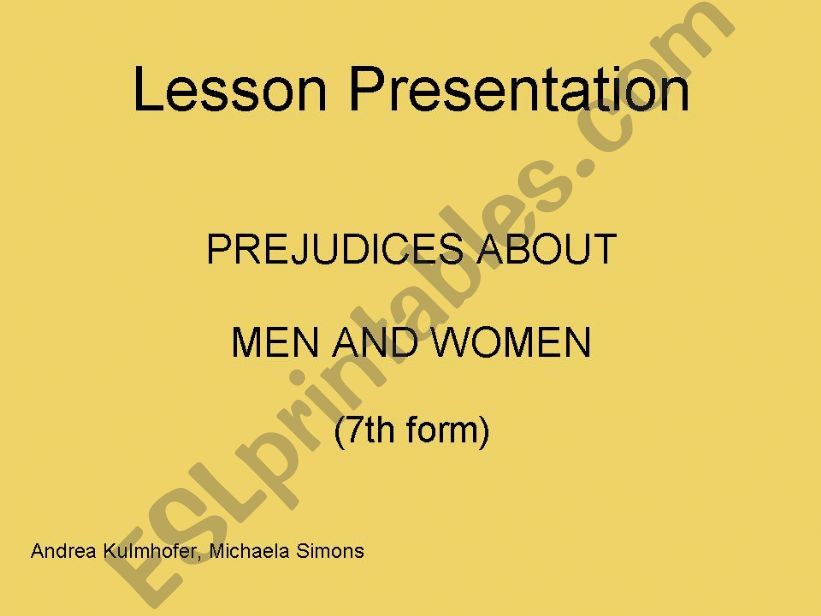 lessons prejudices about men an women