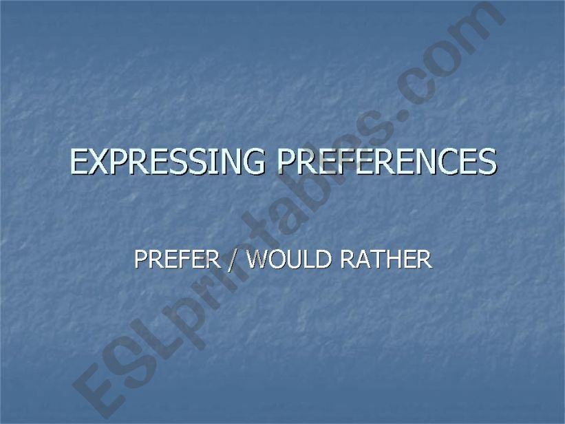 EXPRESSING PREFERENCES powerpoint