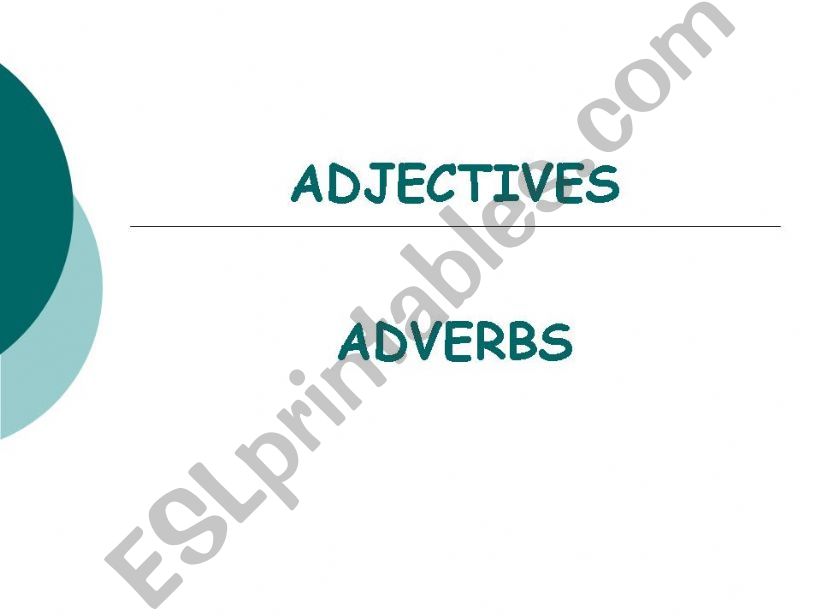 adjectives and adverbs powerpoint