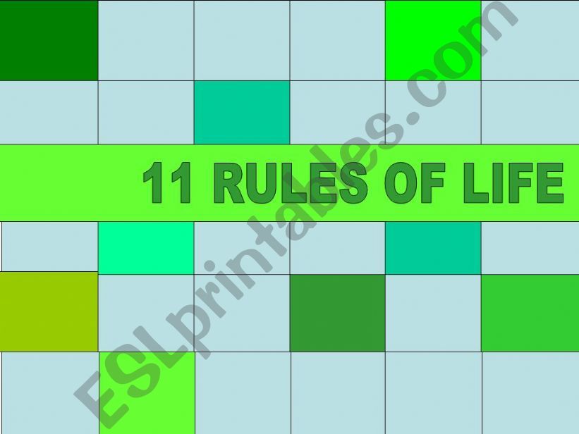 11 RULES OF LIFE powerpoint