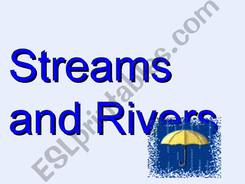stream and Rivers powerpoint