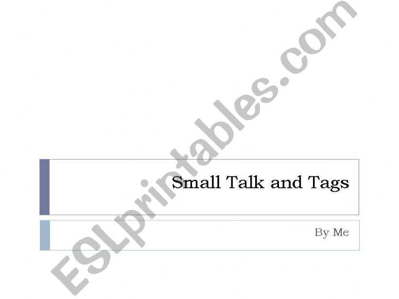 Small Talk, Tags, and Slang powerpoint