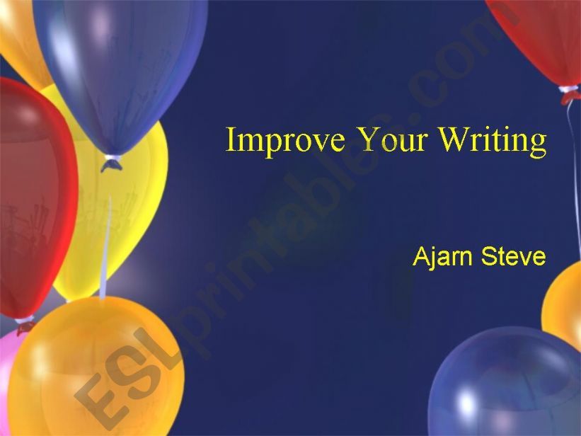 How to Improve Your Writing powerpoint