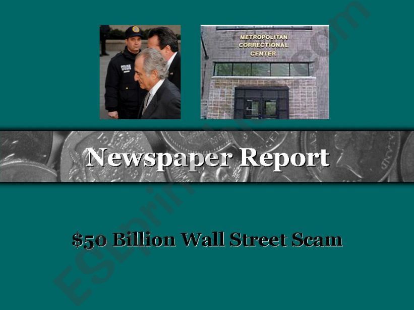 Writing a Newspaper Report ($50 Billion Wall Street Scam)