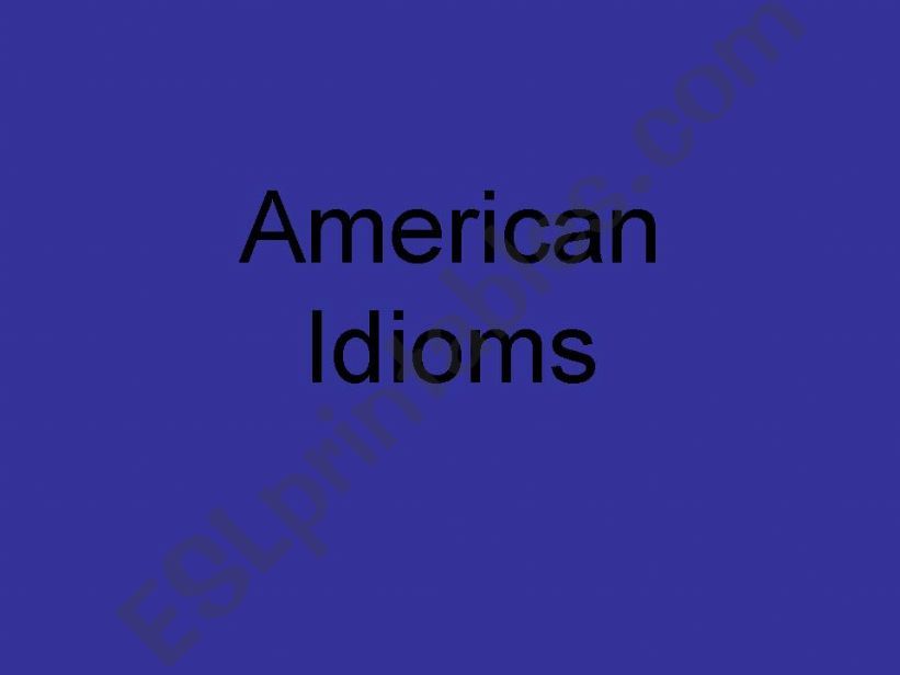 American Idioms powerpoint