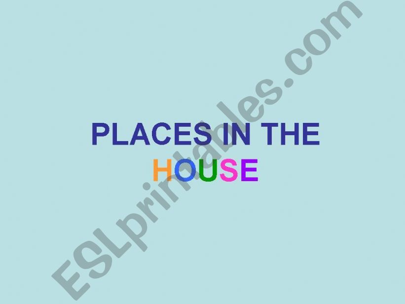 Places In The House powerpoint