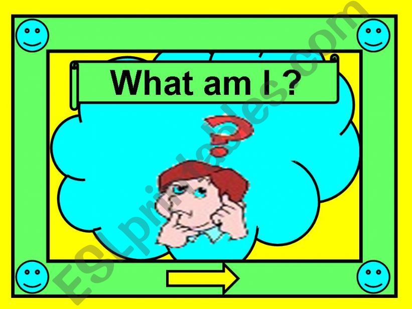 What am I ? ( vocabulary quiz )