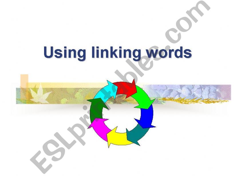 Using Linking Words powerpoint
