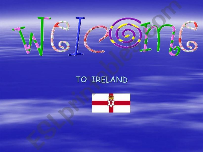 The UK-Welcome to Ireland powerpoint