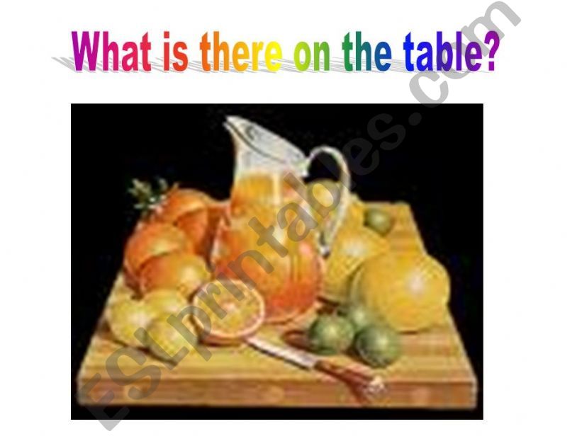 what is there on the table? powerpoint
