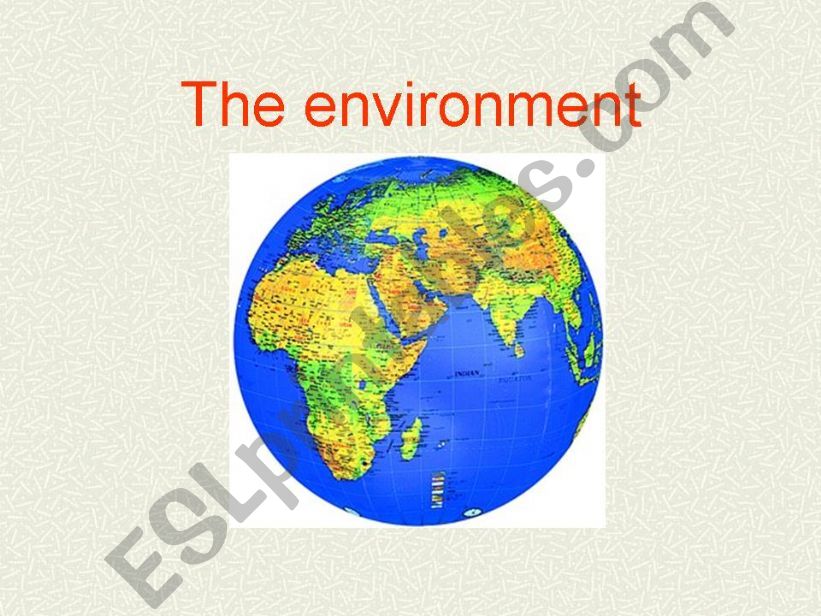 The environment - natural disasters