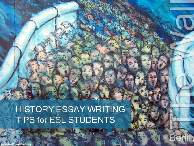 History Essay Writing Tips for ESL/EFL students