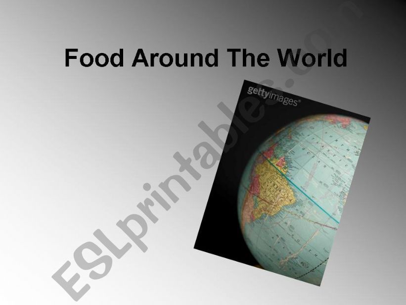 Food Around The World powerpoint