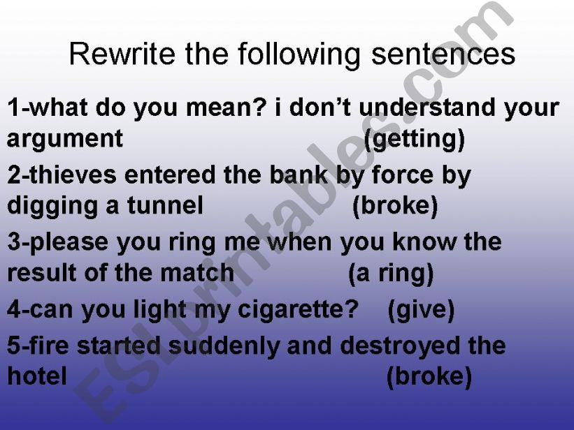 idioms rewrite - have have got rewite 