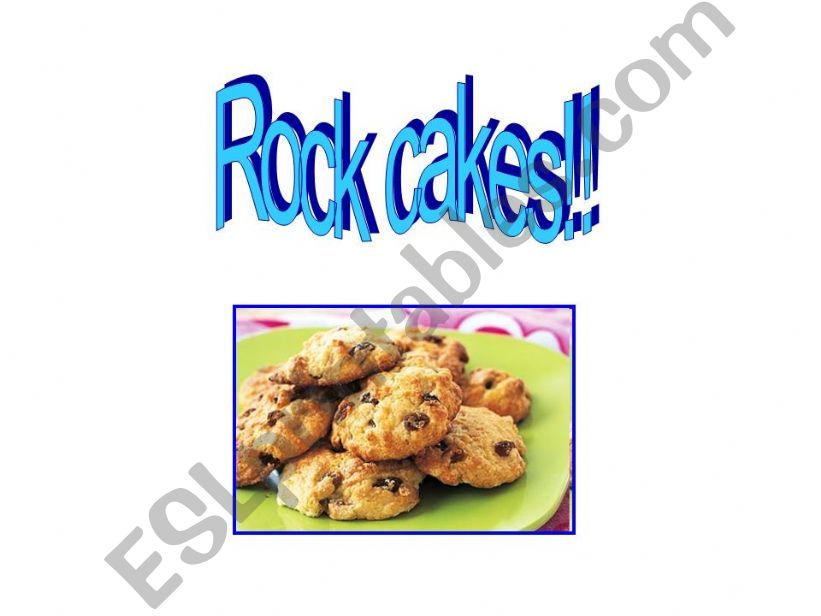 Rock Cake recipe powerpoint powerpoint