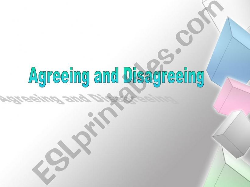 Agreeing or Disagreeing powerpoint