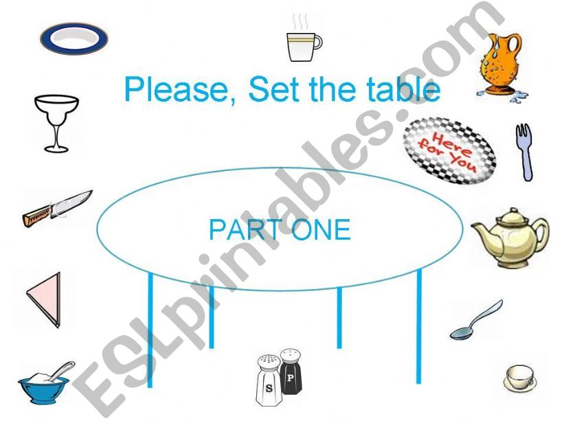 Please, Set the table game. Part I