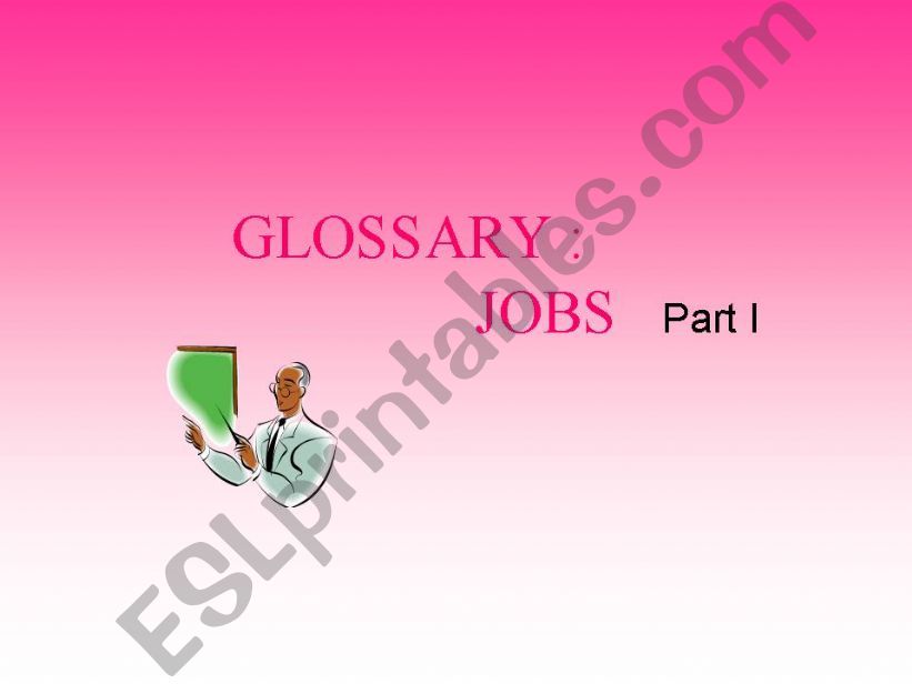 Jobs: glossary ( I ) powerpoint