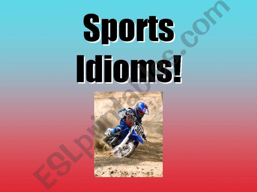Sports Idioms in everyday life