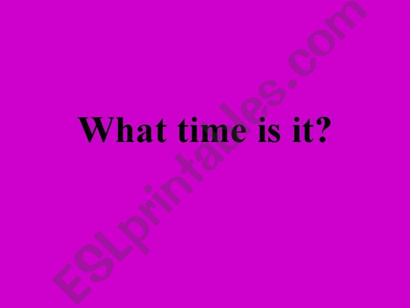 WHATS THE TIME? powerpoint