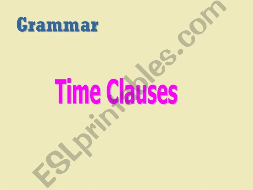 Time Clause powerpoint