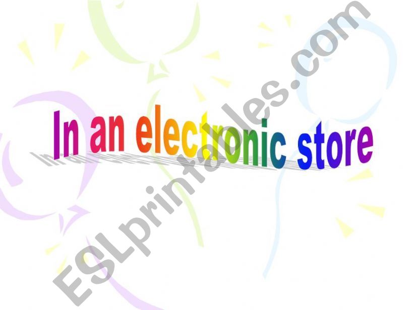 In an electronic store powerpoint