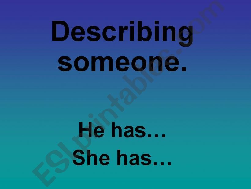 Describing someone powerpoint