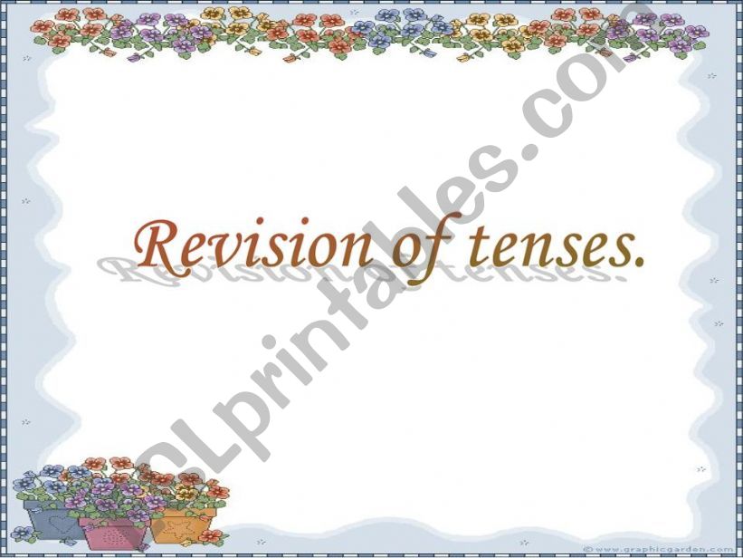 Revision of tenses powerpoint