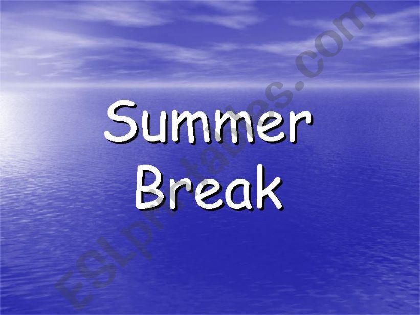 Summer Break powerpoint