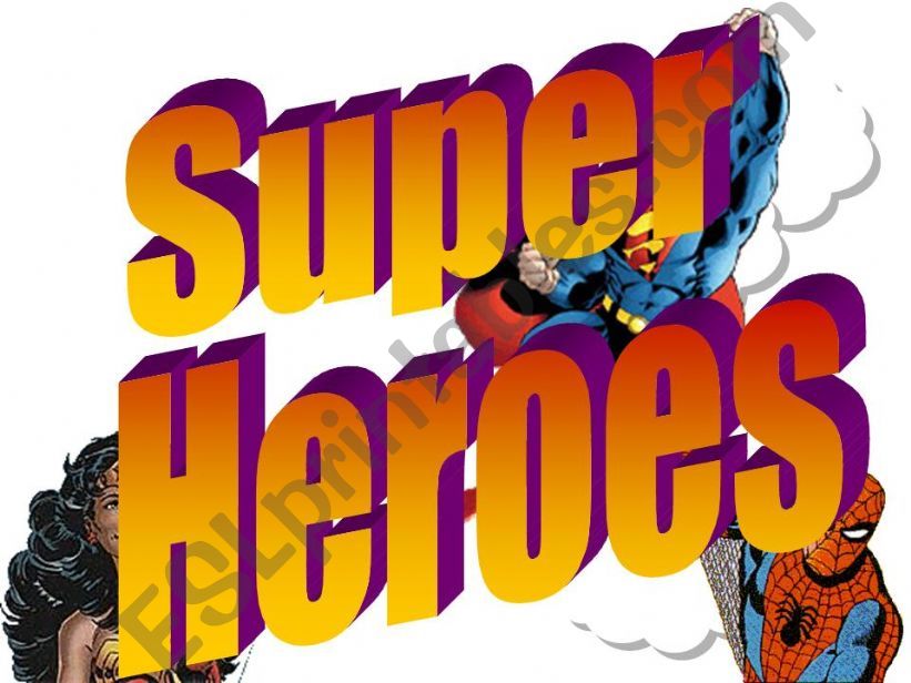Super Heroes x  Real Heroes Part 2