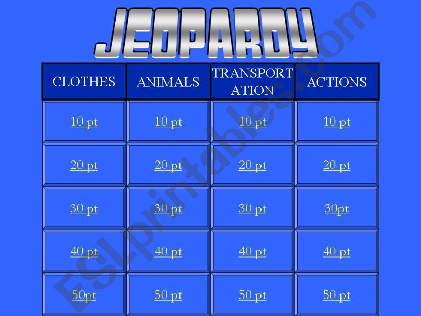 BEGINNERS JEOPARDY- READY TO PLAY! (with answers)