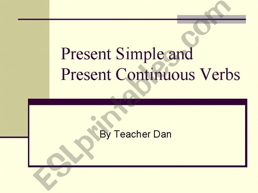 Present Simple & Continous Verbs
