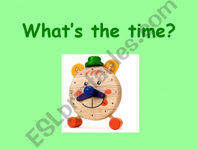 WHATS THE TIME? 1 powerpoint