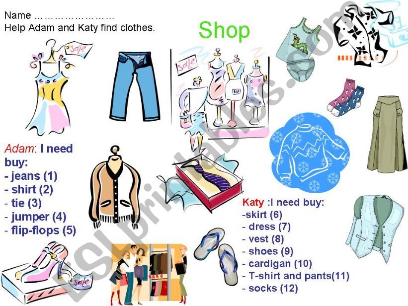 Help Adam and Katy find clothes.